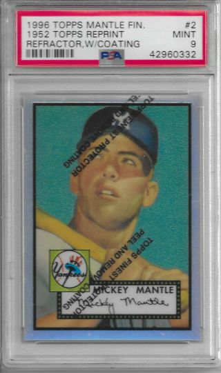 Mickey Mantle 1996 Topps " Finest Refractor " W/coating 1952 Reprint 2 Psa 9