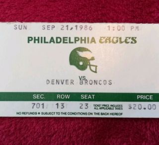 1986 Philadelphia Eagles Vs Denver Broncos Ticket Stub September 21 In 700 Level