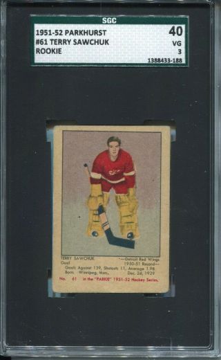1951 Parkhurst Hockey 61 Terry Sawchuk Rookie Card Rc Sgc 40