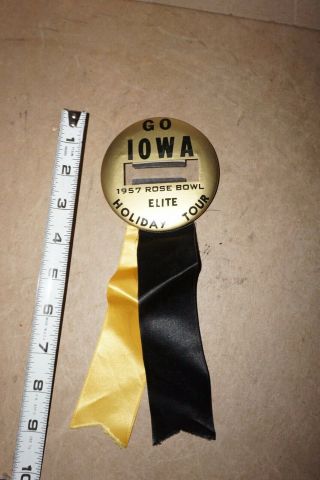 Vintage 1957 Go Iowa Rose Bowl Elite Holiday Tour Pinback Pin Badge Hawkeyes Ia