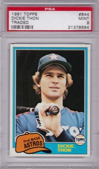 1981 Topps Traded 844 Dickie Thon Psa 9 Houston Astros
