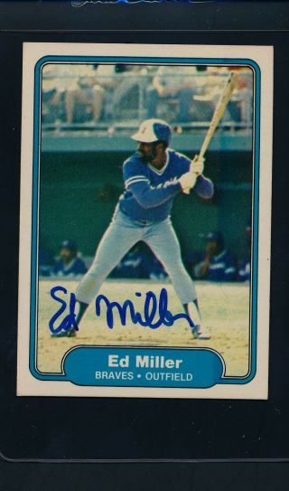 1982 Fleer 441 Ed Miller Braves Signed Auto 27264