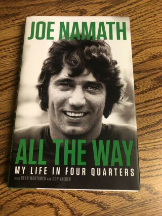 Autographed Joe Namath Book All The Way Jsa Certified Signed