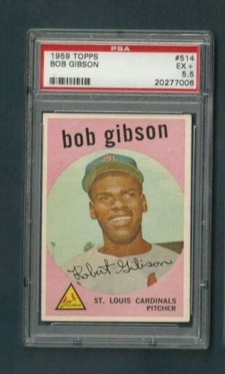 1959 Topps Bob Gibson Rookie High 514 Psa 5.  5 Ex,  Cardinals Hofer