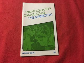 1969 - 70 Vancouver Canucks Whl Hockey Yearbook