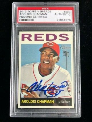2013 Topps Heritage Psa/dna Autographed Aroldis Chapman Reds
