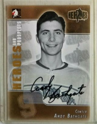 2004 - 05 Andy Bathgate (nyr) Itg Heroes And Prospects Autograph A - Aba