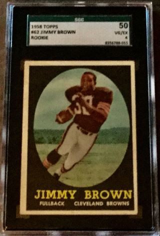 1958 Topps Football 62 Jimmy Brown Rc (hof) - Sgc 50 4 Vg - Ex Centered & Sharp