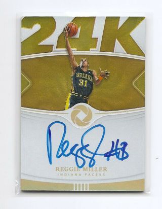 2018 - 19 Panini Opulence 24k Reggie Miller On Card Auto Low S/n 03/10 Pacers
