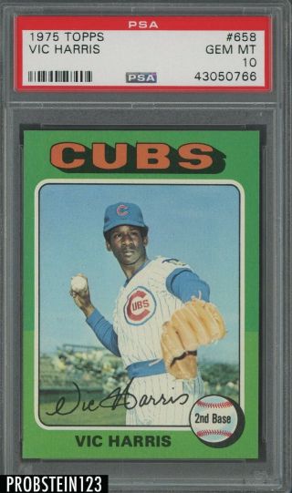1975 Topps 658 Vic Harris Chicago Cubs Psa 10 Gem " Pinpoint Corners "