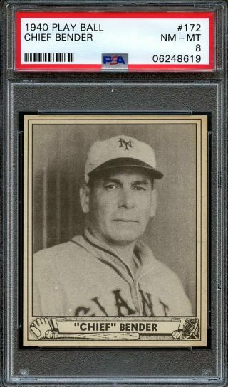 1940 Play Ball Chief Bender 172 York Giants - Psa 8 - Low Pop - One Higher