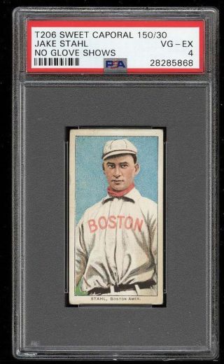 1909 - 11 T206 Jake Stahl No Glove Shows Sweet Caporal 150 Boston Psa 4 Vg - Ex