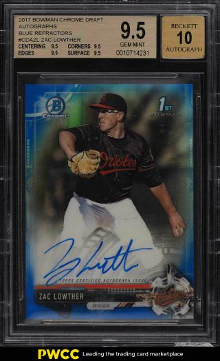 2017 Bowman Chrome Blue Refractor Zac Lowther Rookie Rc Auto /150 Bgs 9.  5 (pwcc)
