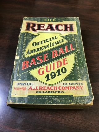 The Reach Official American League Baseball Guide 1910