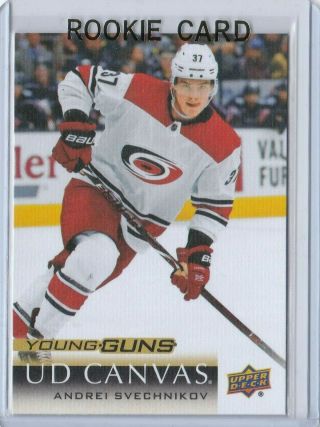 2018 - 19 Ud Series 1 Young Guns Rookie Canvas Andrei Svechnikov C119