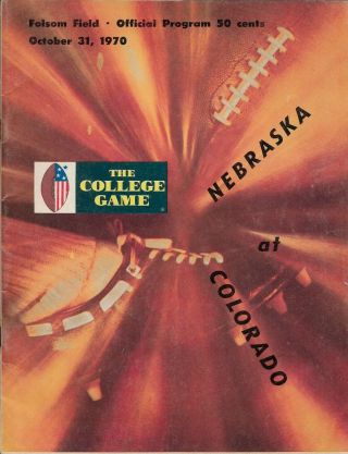 1970 Nebraska (1) V.  Colorado Football Game Program,  Ex,