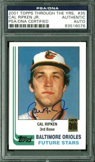 Orioles Cal Ripken Jr.  Signed Card 2001 Topps Through The Years 35 Psa Slabbed