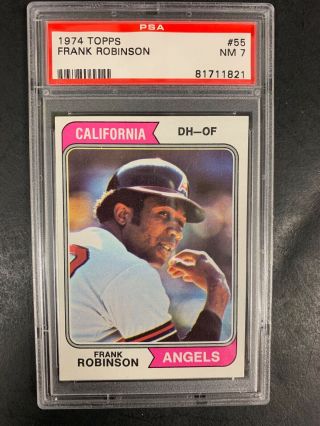 1974 Topps Frank Robinson Baseball Card 55 Psa Graded Nm 7 (dc)