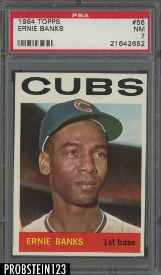 1964 Topps 55 Ernie Banks Chicago Cubs Hof Psa 7 Nm