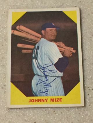 1960 Fleer 38 Johnny Mize Signed Card Deceased