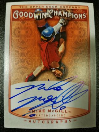 2019 Ud Goodwin Champions Mike Mcgill Skateboarding Auto Sp A - Mm