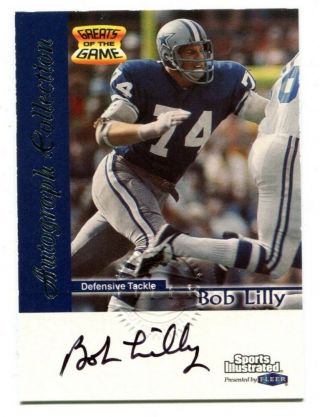 Bob Lilly 1999 Sports Illustrated Greats Of The Game Cowboys Auto Cowboys 47495