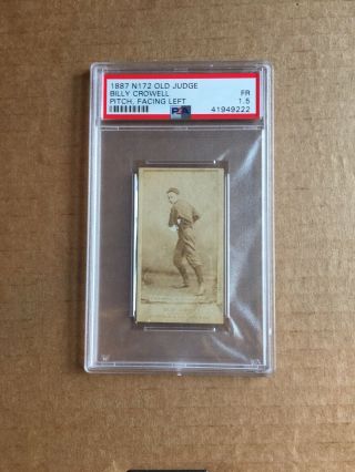 1887 N172 Old Judge - Billy Crowell - Psa 1.  5