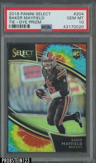 2018 Select Tie - Dye Prizm Baker Mayfield Cleveland Browns Rc Rookie 17/25 Psa 10