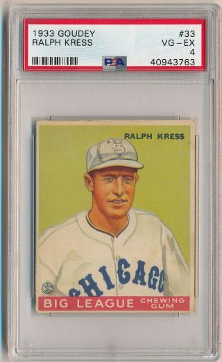 Raplh Kress 1933 Goudey Gum 33 Graded Psa 4 Vg - Ex Low Number Chicago White Sox