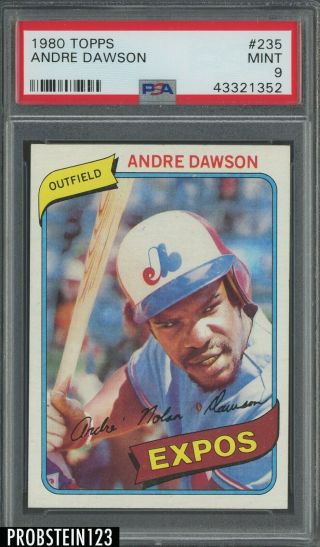1980 Topps 235 Andre Dawson Montreal Expos Hof Psa 9