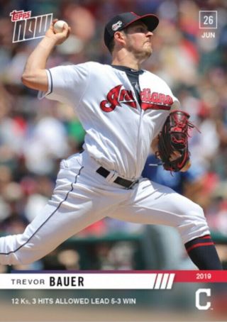 2019 Topps Now 437 Trevor Bauer Cleveland Indians Only 129 Made Sp