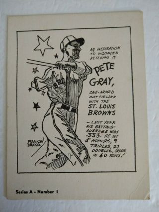 Pete Gray 7 X 5.  25 Black & White Baseball Card Series A - Number 1