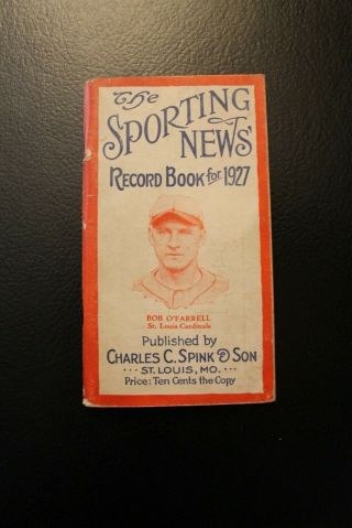The Sporting News Record Book For 1927 Featuring Bob O 