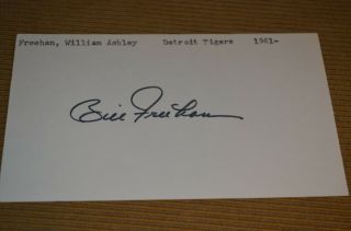 Bill Freehan Autographed Signed 3x5 Card 1968 Detroit Tigers Wsc,  11x All Star