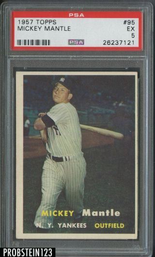 1957 Topps 95 Mickey Mantle York Yankees Hof Psa 5 Ex