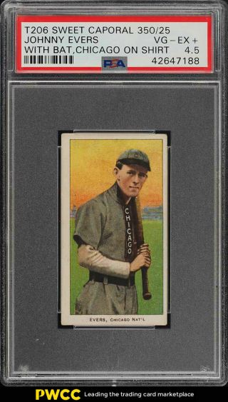1909 - 11 T206 Johnny Evers With Bat,  Chicago On Shirt Psa 4.  5 Vgex,  (pwcc)