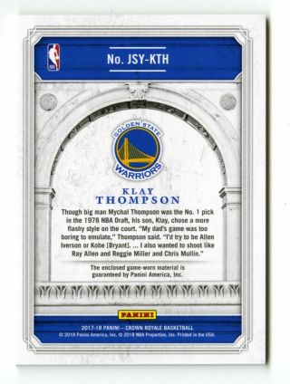 2017 - 18 Klay Thompson Crown Royale /249 Game GU Jersey Patch Warriors Jsy 2