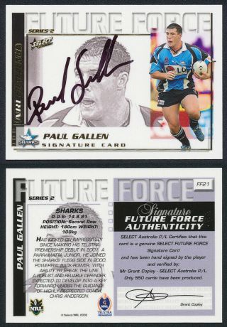 Paul Gallen Authentic Signature 2002 Select Future Force 2 Nrl Card Ff21
