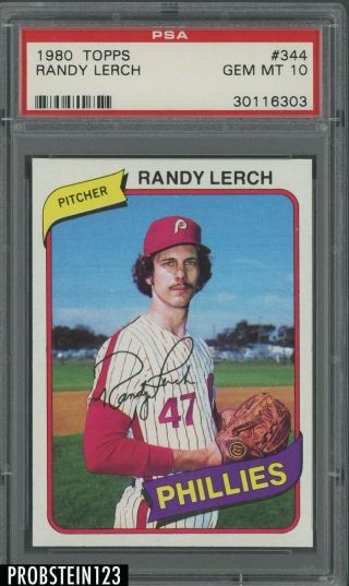 1980 Topps 344 Randy Lerch Philadelphia Phillies Psa 10 Gem