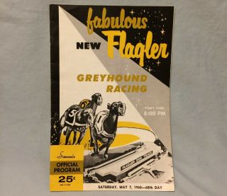 Fabulous Flagler Greyhound Racing Official Program May 7,  1960 Miami Fl