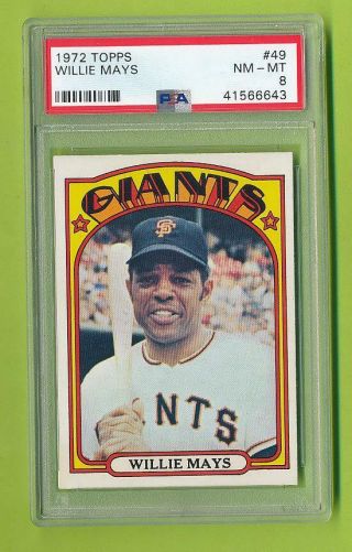 1972 Topps - Willie Mays (49) San Francisco Giants Psa 8 Nm - Mt
