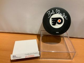 Hof Hockey Bob Clarke Autographed Flyers Puck Jsa Cert