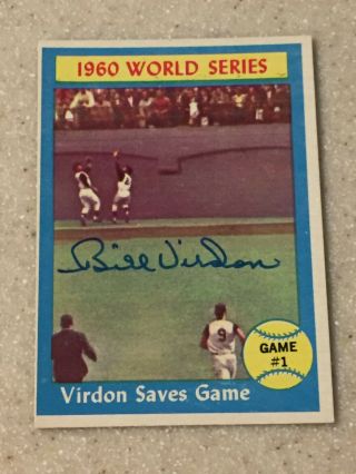 1961 Topps 306 World Series Game 1 Card Signed By Bill Virden