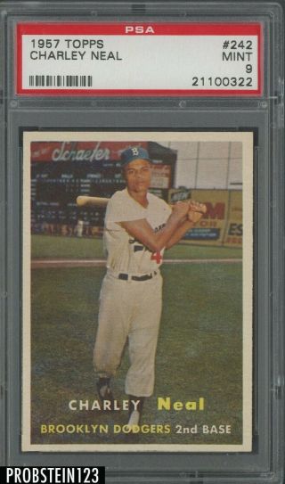 1957 Topps Setbreak 242 Charley Neal Brooklyn Dodgers Psa 9