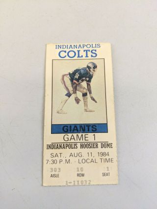 Indianapolis Colts Ticket Stub York Giants 1984 - 1st Season In Indy Rare
