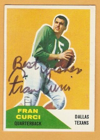 Fran Curci Dallas Texans Auto Signed 1960 Fleer Card Kentucky Wildcats
