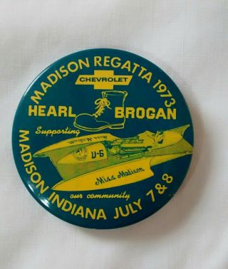 Vintage Madison Indiana Regatta Hydroplane Racing Button 1973 Chevrolet