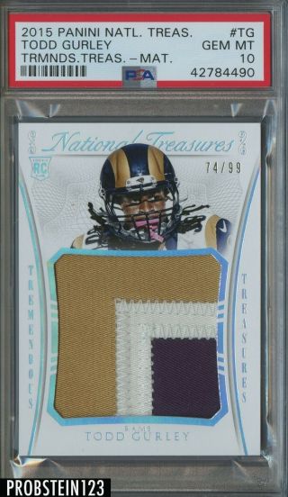 2015 National Treasures Tremendous Todd Gurley Rc Rookie Patch 74/99 Psa 10