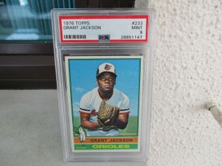1976 Topps.  Psa Graded.  9 Nq.  233 Grant Jackson.  Orioles