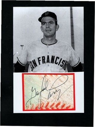 Gaylord Perry - San Francisco Giants Vintage Autographed Cut W/photo - Hof